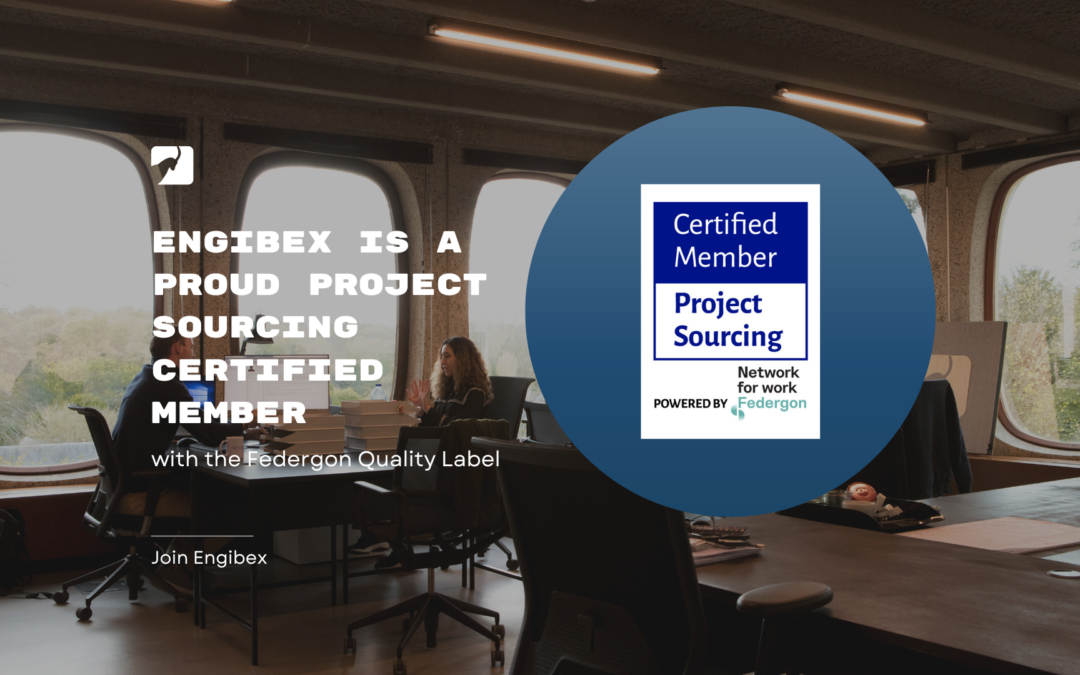 Engibex is a proud Project Sourcing Certified Member with the Federgon Quality Label