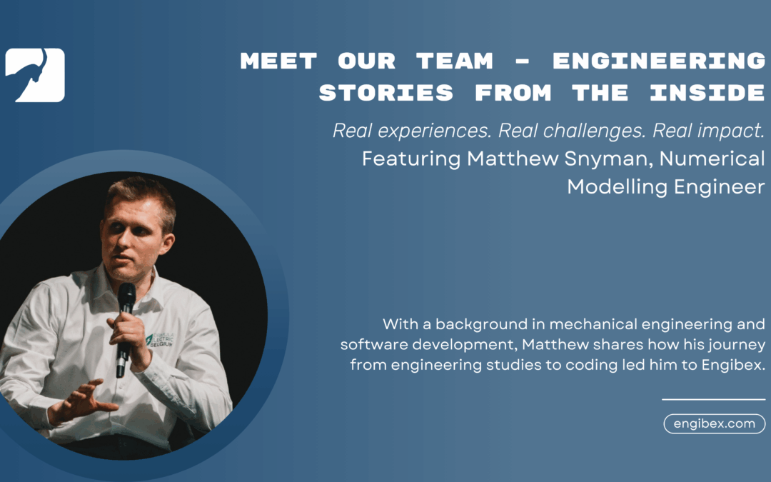 Meet Our Team — Engineering Stories from the Inside. Featuring Matthew Snyman, Numerical Modelling Engineer